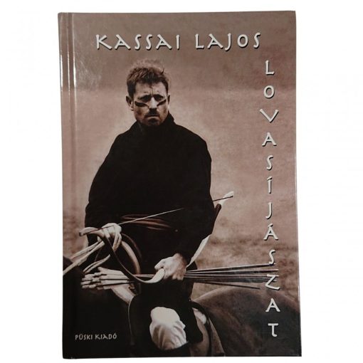 Kassai Lajos: Lovasíjászat